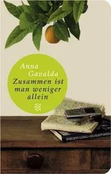 Cudzojazyčná literatúra Zusammen ist man weniger allein - Anna Gavalda