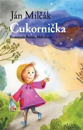 Básničky a hádanky pre deti Cukornička - Ján Milčák,Renata Milčáková