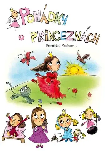 Rozprávky Pohádky o princeznách - František Zacharník
