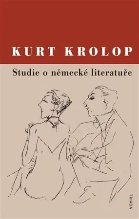 Literárna veda, jazykoveda Studie o německé literatuře - Kurt Krolop