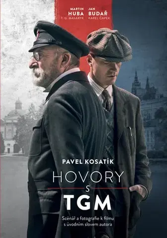 Biografie - ostatné Hovory s TGM - Pavel Kosatik