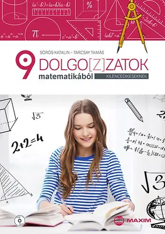 Matematika Dolgoz(z)atok matematikából kilencedikeseknek (CD melléklettel) - Tamás Tarcsay,Katalin Sörös