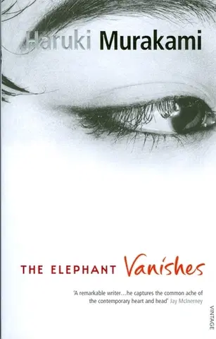 Cudzojazyčná literatúra The Elephant Vanishes - Haruki Murakami