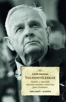 Biografie - ostatné Volnomyšlenkář - Libuše Koubská
