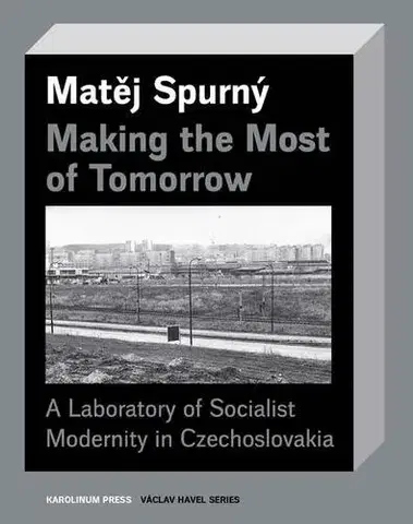 Cudzojazyčná literatúra Making the Most of Tomorrow - Matěj Spurný