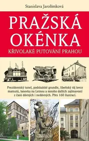Cestopisy Pražská okénka - Stanislava Jarolímková