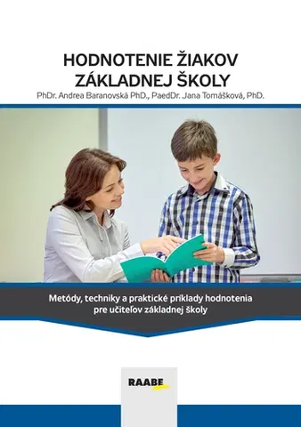 Pedagogika, vzdelávanie, vyučovanie Hodnotenie žiakov základnej školy - Jana Tomášková