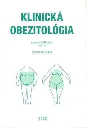 Medicína - ostatné Klinická obezitológia - Ľubomíra Fábryová