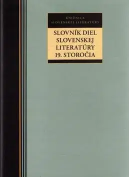 Literárna veda, jazykoveda Sondy do slovenskej literatúry 19. storočia - Kolektív autorov