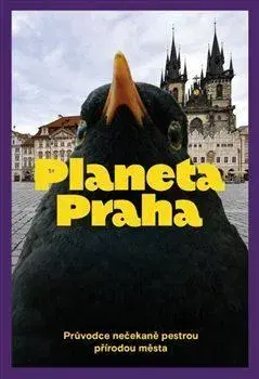 Biológia, fauna a flóra Planeta Praha - Kolektív autorov