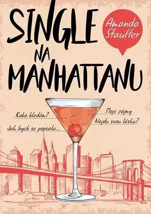 Humor a satira Single na Manhattanu - Amanda Staufferová