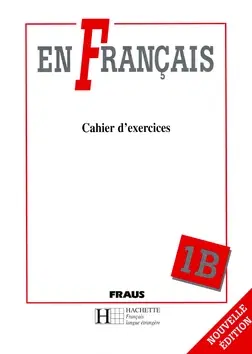 Učebnice a príručky En Francais 1 B - Elena Baranová