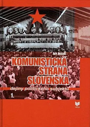 Politológia Komunistická strana Slovenska - Jan Pešek