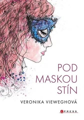 Česká beletria Pod maskou stín - Veronika Vieweghová