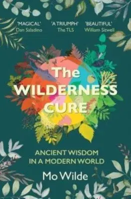 Cudzojazyčná literatúra The Wilderness Cure - Mo Wilde