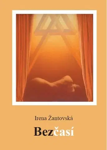 Poézia - antológie Bezčasí - Irena Žantovská