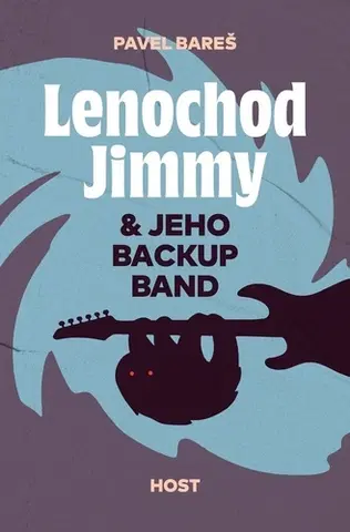 Česká beletria Lenochod Jimmy & jeho backup band