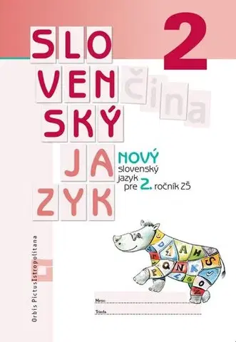 Slovenský jazyk NOVÝ Slovenský jazyk pre 2. ročník ZŠ - Romana Culková,Zuzana Stankovianska