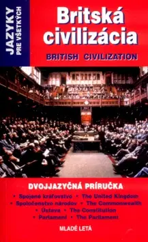Učebnice a príručky Britská civilizácia / British Civilization - Sarah Picardová