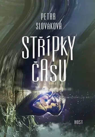 Sci-fi a fantasy Střípky času - Petra Slováková