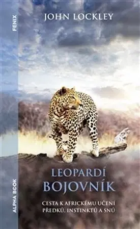 Mágia a okultizmus Leopardí bojovník - John Lockley,Kristýna Kučerová