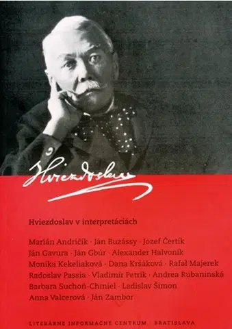 Eseje, úvahy, štúdie Hviezdoslav v interpretáciách - kol.