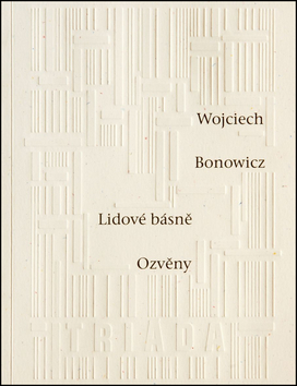 Poézia - antológie Lidové básně Ozvěny - Wojciech Bonowicz