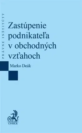 Podnikanie, obchod, predaj Zastúpenie podnikateľa v obchodných vzťahoch - Marko Deák