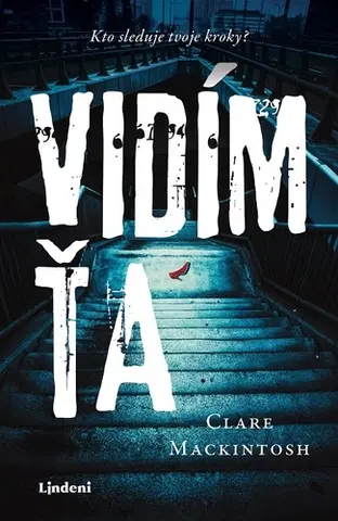 Detektívky, trilery, horory Vidím ťa - Clare Mackintosh