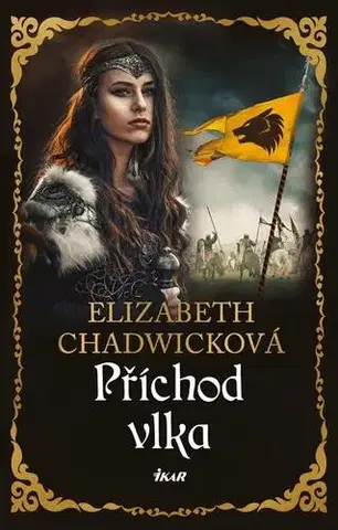 Historické romány Příchod vlka - Elizabeth Chadwicková