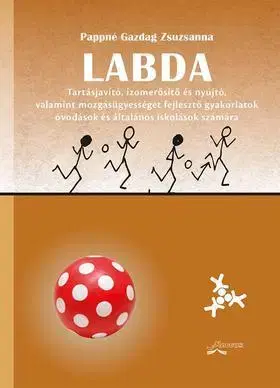 Odborná a náučná literatúra - ostatné Labda - Pappné Gazdag Zsuzsanna