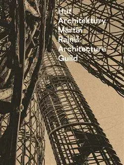 Architektúra Huť architektury Martin Rajniš - Martin Rajniš