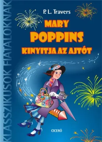 Rozprávky Mary Poppins kinyitja az ajtót - Travers Pamela Lyndon