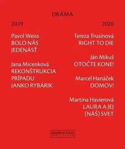 Dráma, divadelné hry, scenáre Dráma 2019 - 2020 - Kolektív autorov