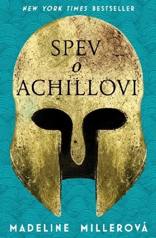 Historické romány Spev o Achillovi - Madeline Miller,Jana Pernišová