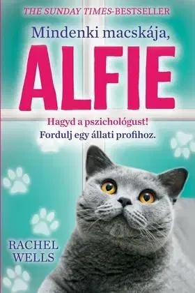 Beletria - ostatné Mindenki macskája, Alfie - Egy állati jó pszichológus kalandjai - Rachel Wells