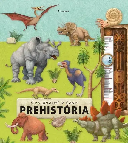 História Cestovateľ v čase - Prehistória - Oldřich Růžička