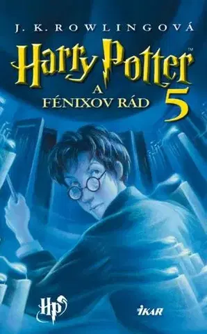 Fantasy, upíri Harry Potter 5 - A Fénixov rád, 2. vydanie - Joanne K. Rowling,Oľga Kraľovičová