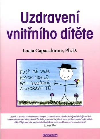 Alternatívna medicína - ostatné Uzdravení vnitřního dítěte - Lucia Capacchione