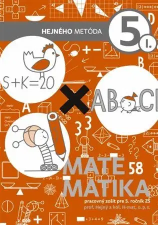 Matematika Matematika 5. ročník - pracovný zošit 1. diel - Milan Hejný