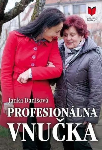 Romantická beletria Profesionálna vnučka - Janka Danišová