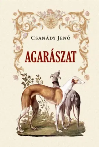 Poľovníctvo Agarászat - Jenő Csanády