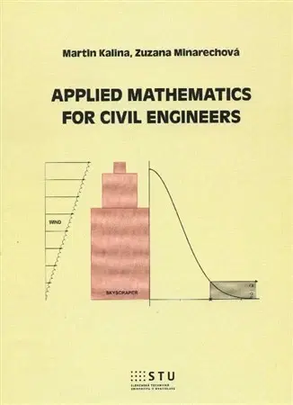 Pre vysoké školy Applied Mathematics for Civil Engineers - Martin Kalina