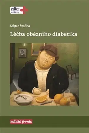 Medicína - ostatné Léčba obézního diabetika - Štěpán Svačina