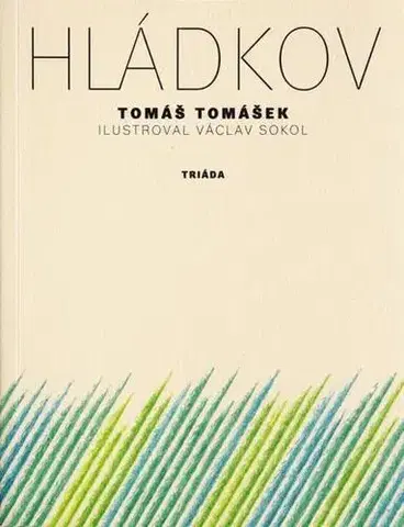 Poézia Hládkov - Tomáš Tomášek