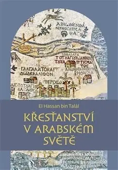 Kresťanstvo Křesťanství v arabském světě - El Hassan bin Talál