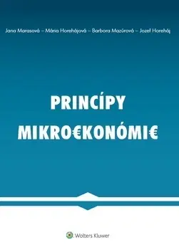 Pre vysoké školy Princípy mikroekonómie - Kolektív autorov