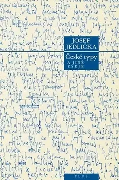 Eseje, úvahy, štúdie České typy - Josef Jedlička