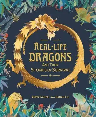 V cudzom jazyku Real-life Dragons and their Stories of Survival - Anita Ganeri