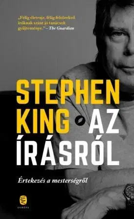 Literatúra Az írásról - Stephen King,György Bihari